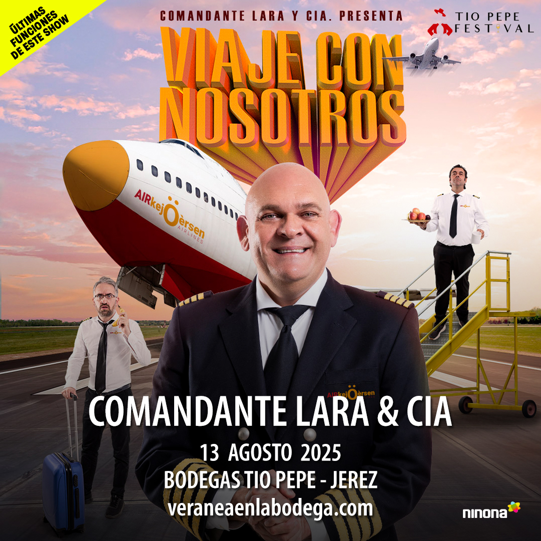 comandante lara tio pepe festival